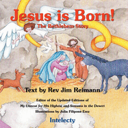 Jesus Is Born - The Bethlehem Story: Bible Books For Kids Intelecty