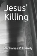 Jesus' Killing