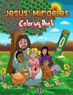 Jesus' Miracles Coloring Book Full Size: Full Size
