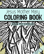 Jesus Mother Mary Coloring Book