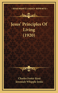 Jesus' Principles of Living (1920)