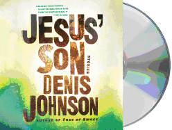 Jesus' Son: Stories