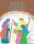 Jesus: The Shepherds Visit Baby Jesus