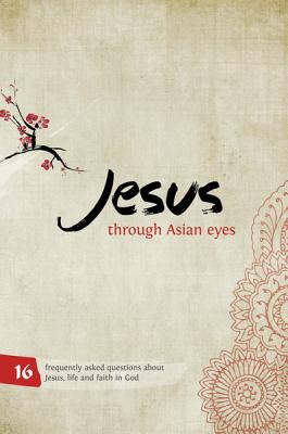 Jesus Through Asian Eyes - Booklet - Thorne, Clive, and Thomson, Robin
