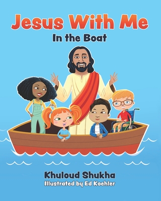 Jesus with me in the boat - Shukha, Khuloud