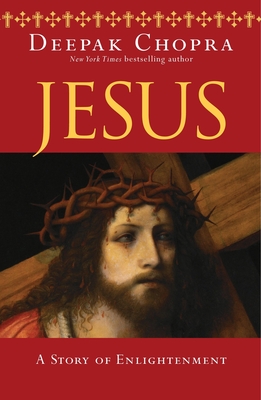 Jesus - Chopra, Deepak, M.D.