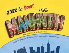 Jet & Scoot - Take Manhattan