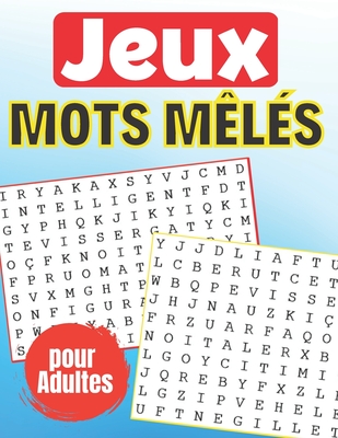 Jeux Mots M L S Pour Adultes Mots Cach S Grilles Avec