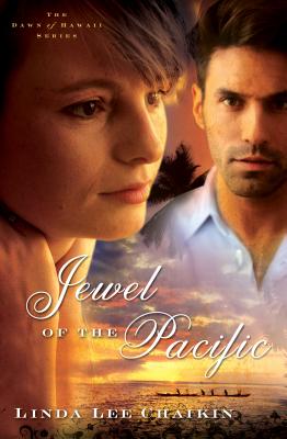 Jewel of the Pacific - Chaikin, Linda Lee