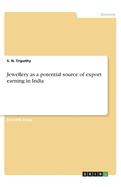 Jewellery as a potential source of export earning in India