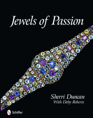 Jewels of Passion: Costume Jewelry Masterpieces - Duncan, Sherri R
