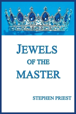 Jewels of the Master - Priest, Stephen