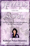 Jewels of the Soul: Spiritual Reflections and Affirmations for the Heart and Soul