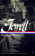 Jewett: Novels and Stories