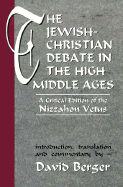Jewish Christian Debate in the High Middle Ages: A Crit