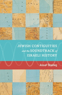 Jewish Contiguities and the Soundtrack of Israeli History