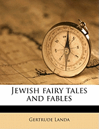 Jewish Fairy Tales and Fables