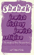 Jewish History, Jewish Religion: The Weight Of Three Thousand Years