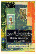 Jewish-Muslim Encounters: History, Philosophy, and Culture