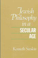 Jewish Philosophy in a Secular Age
