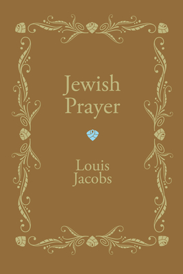 Jewish Prayer - Jacobs, Louis