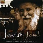 Jewish Soul: A World of Passion, Yearning and Joy...