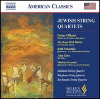 Jewish String Quartets - Bingham String Quartet; Bochmann String Quartet; George Taylor (viola); Ilya Kaler (violin); Juilliard String Quartet;...