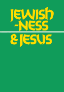 Jewishness and Jesus