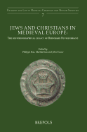Jews and Christians in Medieval Europe: The Historiographical Legacy of Bernhard Blumenkranz