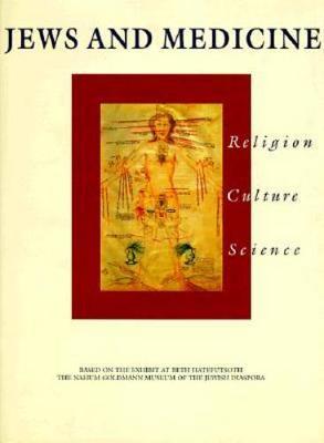 Jews and Medicine: Religion, Culture, Science - Berger, Natalia, Dr. (Editor)