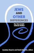 Jews and Other Differences: The New Jewish Cultural Studies - Boyarin, Jonathan, Professor (Editor), and Boyarin, Daniel (Editor)