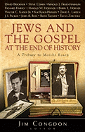 Jews and the Gospel at the End of History: A Tribute to Moishe Rosen