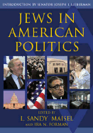 Jews in American Politics: Introduction by Senator Joseph I. Lieberman