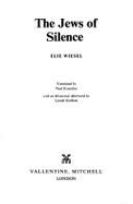 Jews of Silence - Wiesel, Elie