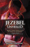 Jezebel Unveiled