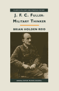 Jfc Fuller: Military Thinker