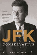 JFK, Conservative