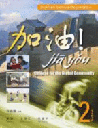 Jia You! Chinese for the Global Community: Textbook 2 with Audio CDs (Simplified & Traditional Character Edition)
