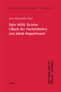 Jidische Schtudies 12: Sefer Misle Su'olim (>Buch der Fuchsfabeln