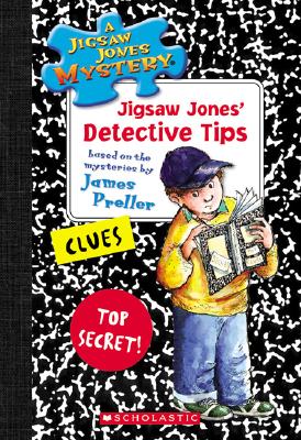 Jigsaw Jones' Detective Tips - Preller, James