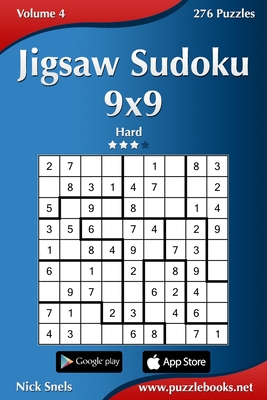 Jigsaw Sudoku 9x9 - Hard - Volume 4 - 276 Puzzles - Snels, Nick