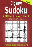 Jigsaw Sudoku Puzzle Book for Adults: 200 Hard to Very Hard Puzzles 9x9 (Volume2)