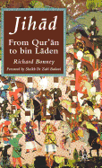 Jih?d: From Qur'?n to Bin Laden