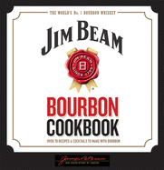 Jim Beam Bourbon Cookbook