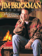 Jim Brickman -- Christmas Themes: Piano Arrangements