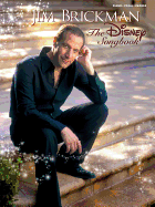 Jim Brickman -- The Disney Songbook: Piano/Vocal/Chords