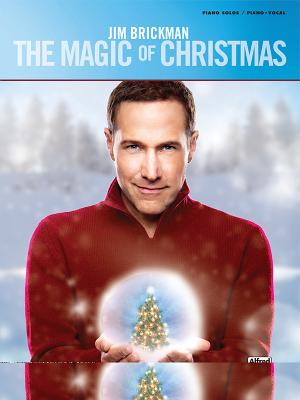 Jim Brickman: The Magic of Christmas - Brickman, Jim (Composer)