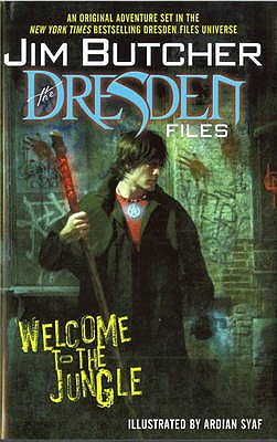 Jim Butcher: Welcome to the Jungle: The Dresden Files - Butcher, Jim, and Syaf, Ardian