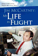 Jim McCartney: My Life in Flight
