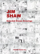 Jim Shaw: Selected Dream Drawings
